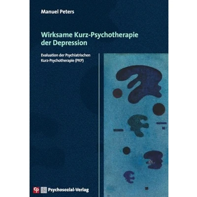 Abbildung von Wirksame Kurz Psychotherapie der Depression: Evaluation Psychiatrischen (PKP) (CIP Medien)