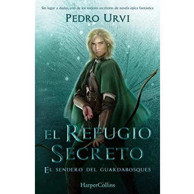 Abbildung von El Refugio Secreto (El Sendero del Guardabosques, Libro 5)