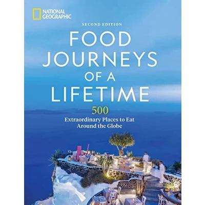 Abbildung von Food Journeys of a Lifetime 2nd Edition: 500 Extraordinary Places to Eat Around the Globe