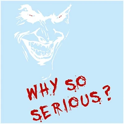 Abbildung von Finest Folia Joker Aufkleber 10x7cm Why so serious Schriftzug Spruch Fahrzeug Dekor Folie für Auto Bus Wohnwagen Kfz Zubehör Autoaufkleber Clown (Weiß Glanz, K059 + K061 mit Schriftzug)