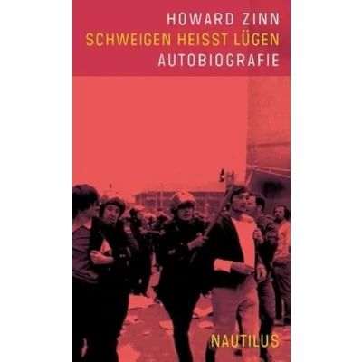 Abbildung von Schweigen heißt Lügen: Autobiografie