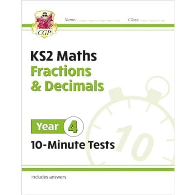 Abbildung von KS2 Year 4 Maths 10 Minute Tests: Fractions &amp; Decimals (CGP Maths)