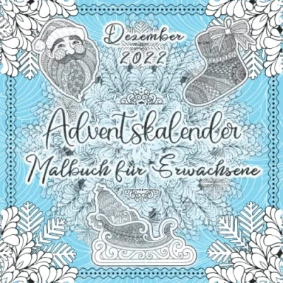 Abbildung von Adventskalender Malbuch für Erwachsene: Countdown bis Weihnachten Ausmalbuch Männer und Frauen Weihnachtskalender Rentner Winter Mandalas Senioren