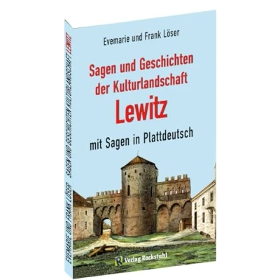 Abbildung von Sagen und Geschichten der Kulturlandschaft Lewitz mit in Plattdeutsch: 243 aus Mecklenburg Vorpommern