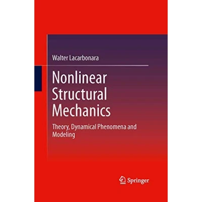 Abbildung von Nonlinear Structural Mechanics: Theory, Dynamical Phenomena and Modeling