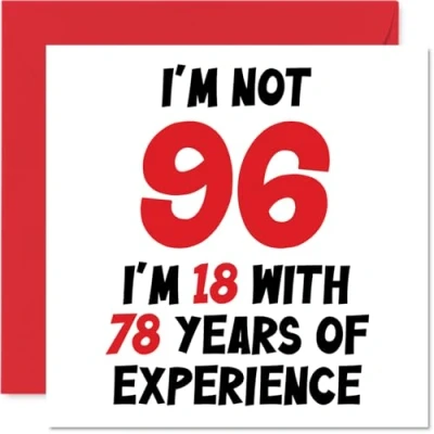Abbildung von Stuff4 Geburtstagskarte zum 96. Geburtstag für Frauen und Männer Nicht 96 I&#039;m 18 With 78 Years Experience Lustige Ninety Six Mama, Papa, Großvater, Oma, 145 mm x