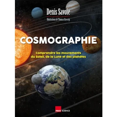 Abbildung von Cosmographie : Comprendre les mouvements du Soleil, de la Lune et des planètes