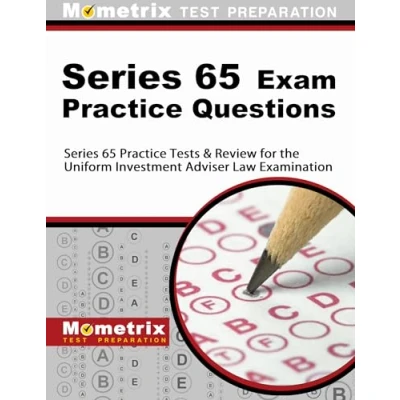 Abbildung von Series 65 Exam Practice Questions: Tests &amp; Review for the Uniform Investment Adviser Law Examination