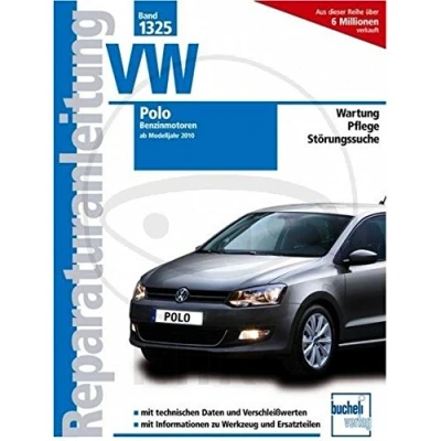Abbildung von VW Polo Ab Modelljahr 2011 Benzinmotoren: 1.2 Liter 44/51 kW, 3 Zyl. 12V MPI; 77 4 Zyl., 16 VV TSI; 1.4 Liter, 63 V MPI (Reparaturanleitungen)