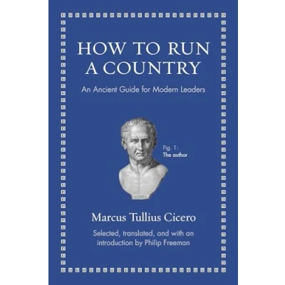 Abbildung von How to Run a Country: An Ancient Guide for Modern Leaders (Ancient Wisdom Readers)