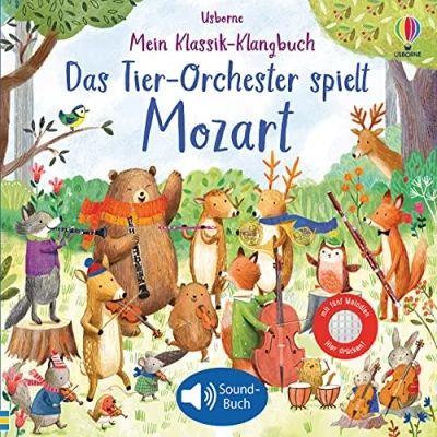Abbildung von Mein Klassik Klangbuch: Das Tier Orchester spielt Mozart: Soundbuch (Meine Klangbücher)