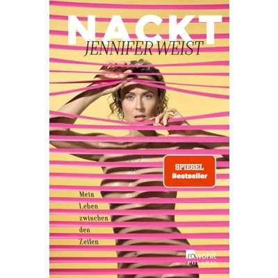 Abbildung von Nackt: Mein Leben zwischen den Zeilen