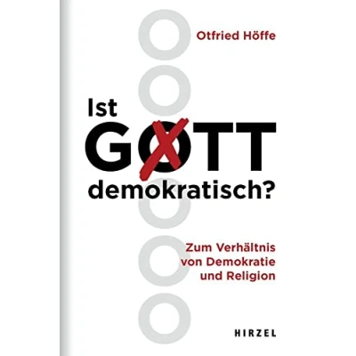 Abbildung von Ist Gott demokratisch?: Zum Verhältnis von Demokratie und Religion.