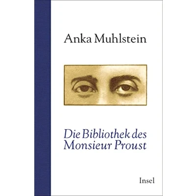 Abbildung von Die Bibliothek des Monsieur Proust