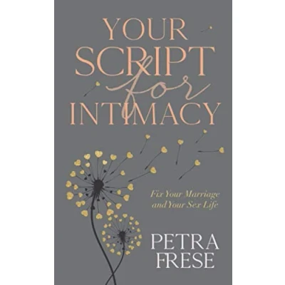 Abbildung von Your Script for Intimacy: Fix Marriage and Sex Life
