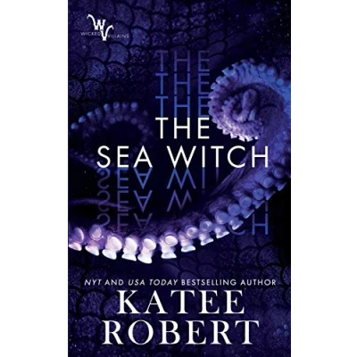 Abbildung von The Sea Witch: A Dark Fairy Tale Romance (Wicked Villains, Band 5)