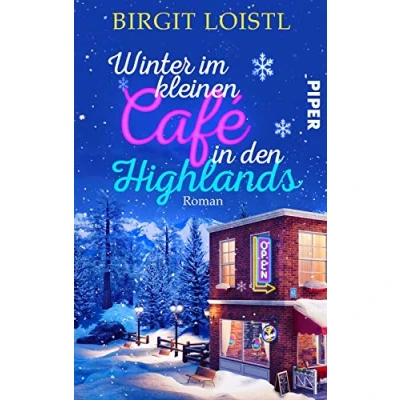 Abbildung von Winter im kleinen Cafe in den Highlands (Große Gefühle Schottland 2): Roman Ein winterlich romantischer Liebesroman