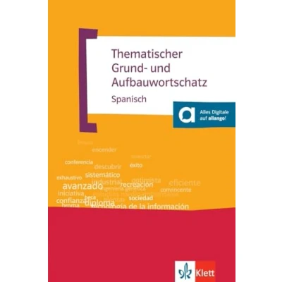 Abbildung von Thematischer Grund und Aufbauwortschatz Spanisch: Buch mit digitalen Extras