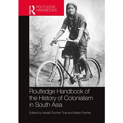 Abbildung von Routledge Handbook of the History Colonialism in South Asia
