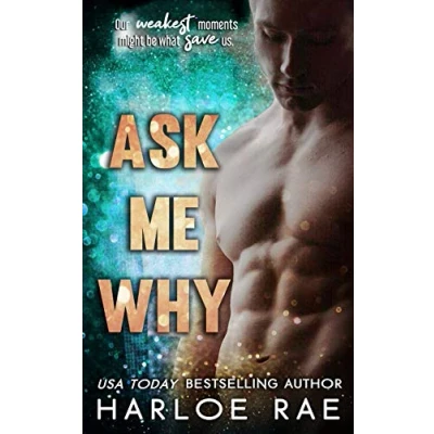 Abbildung von Ask Me Why: An Enemies to Lovers Standalone Romance