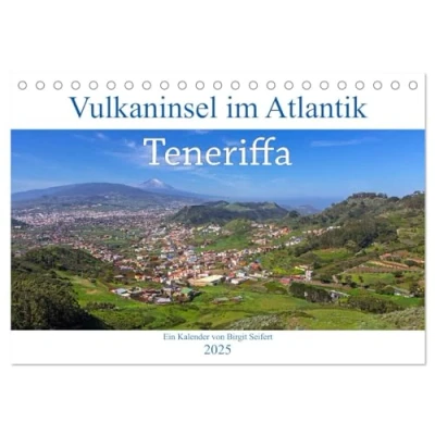 Abbildung von Vulkaninsel im Atlantik, Teneriffa (Tischkalender 2025 DIN A5 quer), CALVENDO Monatskalender