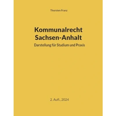 Abbildung von Kommunalrecht Sachsen Anhalt: Darstellung für Studium und Praxis
