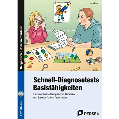 Abbildung von Schnell Diagnosetests: Basisfähigkeiten 1 2 Klasse: Lernvoraussetzungen von Kindern mit Lerndefiziten feststellen