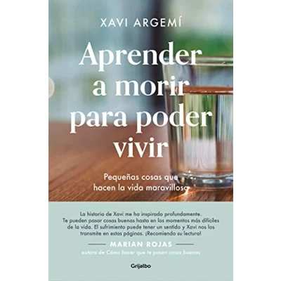 Abbildung von Aprender a morir para poder vivir: Pequeñas cosas que hacen la vida maravillosa (Crecimiento personal)