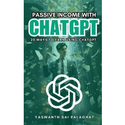 Abbildung von Passive Income With ChatGPT: 20 Ways To Earn Using ChatGPT