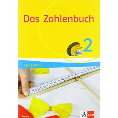Abbildung von Das Zahlenbuch 2. Ausgabe Bayern: Didaktischer Kommentar Klasse 2 (Das Zahlenbuch. für Bayern ab 2021)