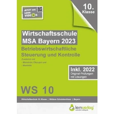 Abbildung von Original Prüfungen Wirtschaftsschule Bayern 2023 Betriebswirtschaftliche Steuerung und Kontrolle: MSA BSK