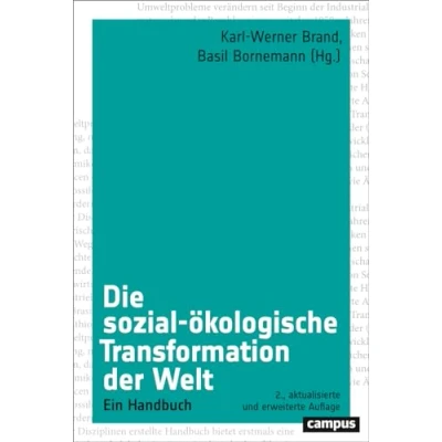 Abbildung von Die sozial ökologische Transformation der Welt: Ein Handbuch