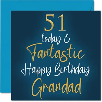 Abbildung von Stuff4 Fantastische Geburtstagskarte zum 51. Geburtstag für Großvater 51 Today &amp; Fantastic von Enkelin, Großvater, Geburtstagsgeschenk, 145 mm x