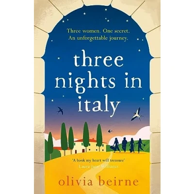 Abbildung von Three Nights in Italy: a hilarious and heart warming story of love, second chances the importance not taking life for granted