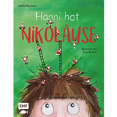 Abbildung von Hanni hat Nikoläuse: Bilderbuchgeschichte zum Vorlesen für Kinder von Bestseller Autorin Judith Merchant