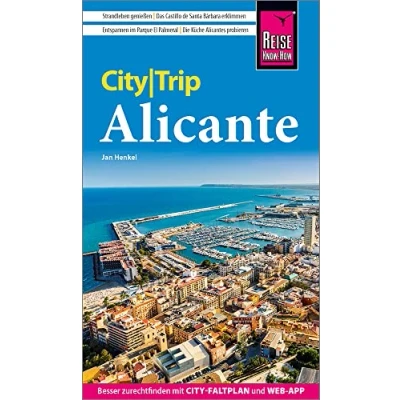 Abbildung von Reise Know How CityTrip Alicante: Reiseführer mit Stadtplan und kostenloser Web App