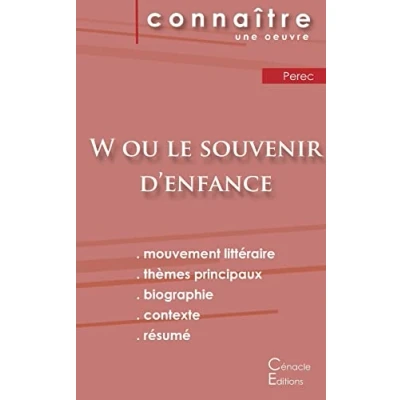 Abbildung von Fiche de lecture W ou le Souvenir d&#039;enfance Perec (Analyse littéraire référence et résumé complet)