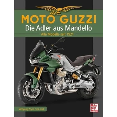 Abbildung von Moto Guzzi Die Adler aus Mandello: Alle Modelle seit 1921