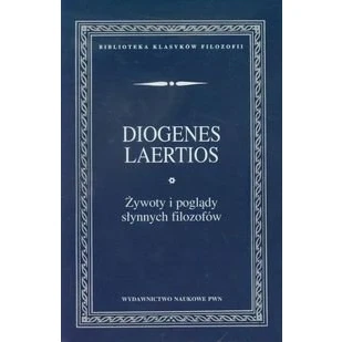 Abbildung von Żywoty i poglądy słynnych filozofów (BIBLIOTEKA KLASYKÓW FILOZOFII)
