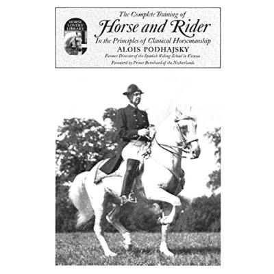 Abbildung von Complete Training of Horse and Rider: In the Principles Classical Horsemanship