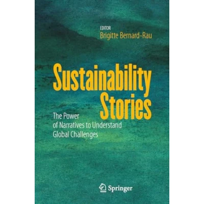 Abbildung von Sustainability Stories: The Power of Narratives to Understand Global Challenges