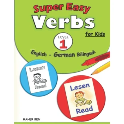 Abbildung von Super Easy Verbs for Kids: English German bilingual Level 1 : Made Workbook A Fun and Guide to Learning Kids ... be in English, Band 2)