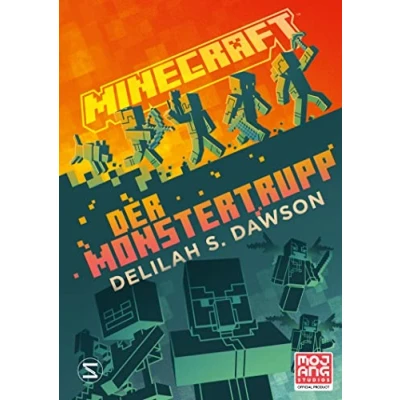 Abbildung von Minecraft Der Monstertrupp: Ein offizieller Roman