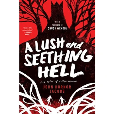 Abbildung von A Lush and Seething Hell: Two Tales of Cosmic Horror