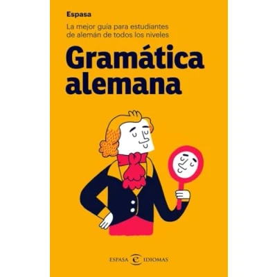 Abbildung von Gramática alemana: La mejor guía para estudiantes de alemán todos los niveles (Espasa Idiomas)
