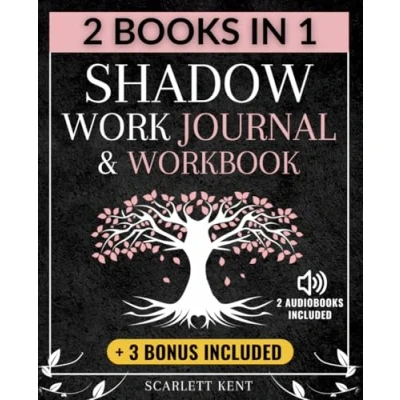 Abbildung von Shadow Work Journal and Workbook 2 in 1: A Dream Life Guide for Self Explorers to Transform Your Life, Heal Inner Child Join the Step by Prompts, Exercises &amp; Affirmations