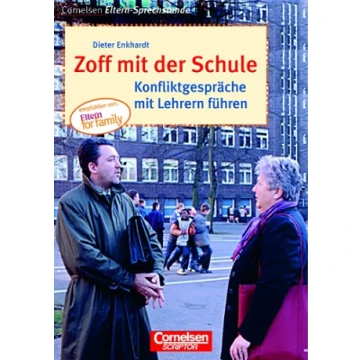 Abbildung von Cornelsen Eltern Sprechstunde: Zoff mit der Schule: Konfliktgespräche Lehrern führen