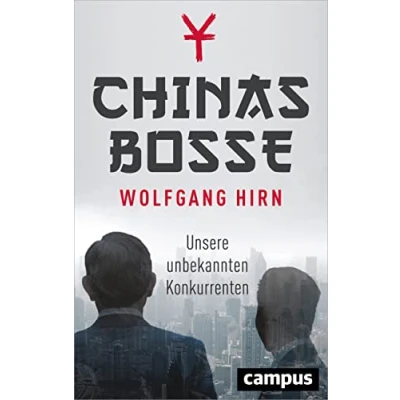 Abbildung von Chinas Bosse: Unsere unbekannten Konkurrenten