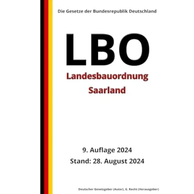 Abbildung von Landesbauordnung Saarland (LBO), 9. Auflage 2024: Die Gesetze der Bundesrepublik Deutschland