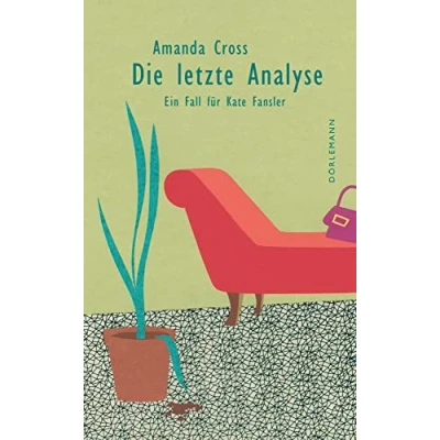Abbildung von Die letzte Analyse: Ein Fall für Kate Fansler